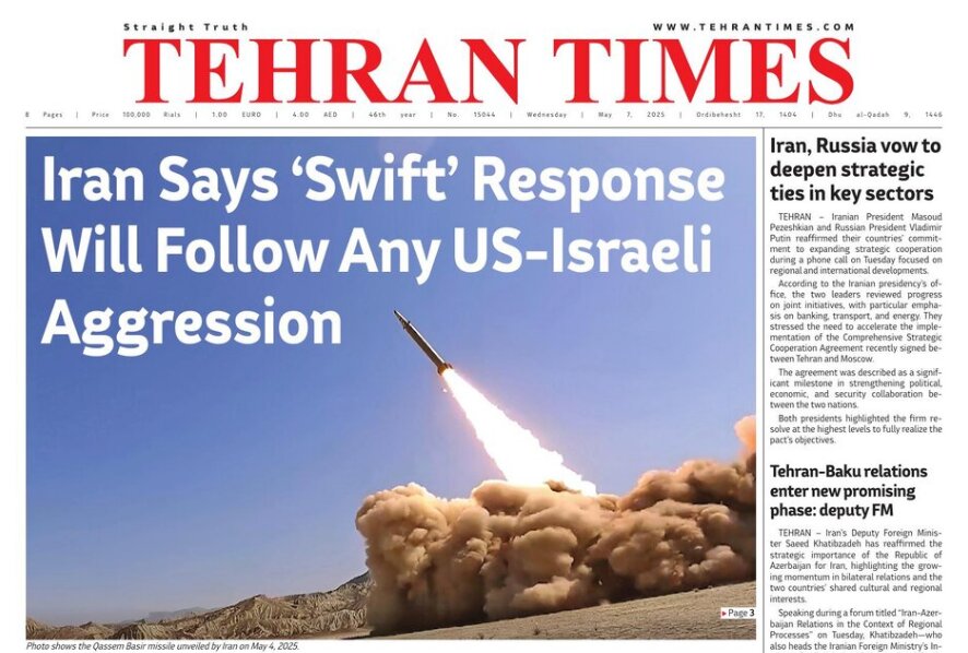 Front pages of Iran’s English dailies on May 7