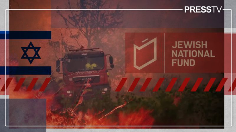 Blazing truth: Fires expose Zionist pillage of Palestinian lands since 1948 Nakba