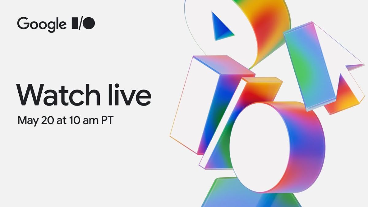 Google I/O 2025 Starts Today: How to Watch the Keynote Livestream