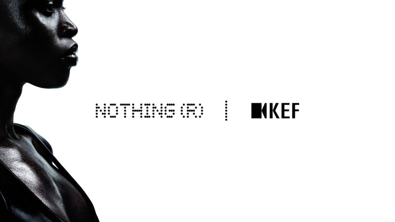 Nothing Announces Partnership With KEF Audio; Teases New Product Launch