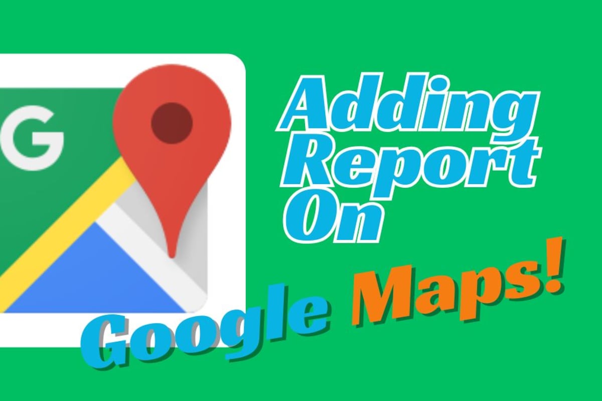 How To Add Stalled Vehicle On Google Maps: Step-By-Step Guide